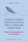 Dorosłe dzieci niedojrzałych emocjonalnie rodziców - zdjęcie