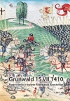 Grunwald 15 VII 1410. Magno bello w święto Rozesłania Apostołów - zdjęcie