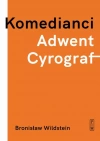 Komedianci, Adwent, Cyrograf - zdjęcie