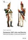 Kampania 1807 roku nad Narwią. Walki pod Ostrołęką i II bitwa pod Pułtuskiem - zdjęcie