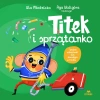 Titek i sprzątanko Titek i sprzątanko - zdjęcie