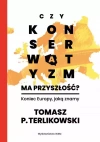 Czy konserwatyzm ma przyszłość? - zdjęcie