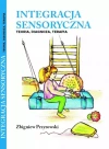 Integracja sensoryczna. Teoria, diagnoza, terapia - zdjęcie