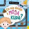 Jak działa świat. Co się dzieje z moją kupą? - zdjęcie
