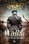Saga kaszubska. Tom 4. Walka - zdjęcie
