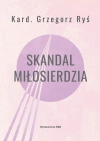 Skandal miłosierdzia - zdjęcie