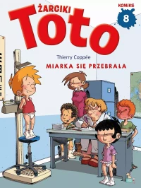 Miarka się przebrała. Żarciki Toto. Komiks, zdjęcie 2