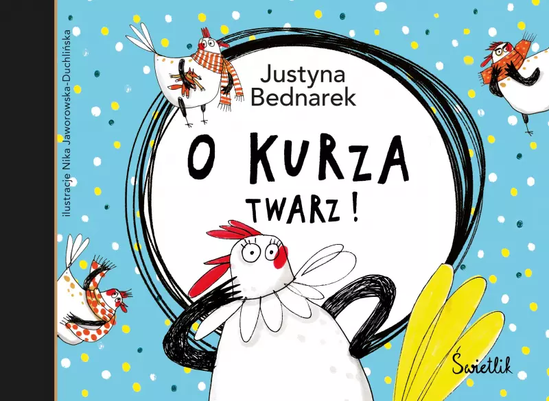O kurza twarz! Tom 2 O kurza twarz! Tom 2