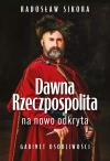 Dawna Rzeczpospolita na nowo odkryta - zdjęcie
