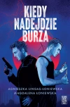 Kiedy nadejdzie Burza - zdjęcie