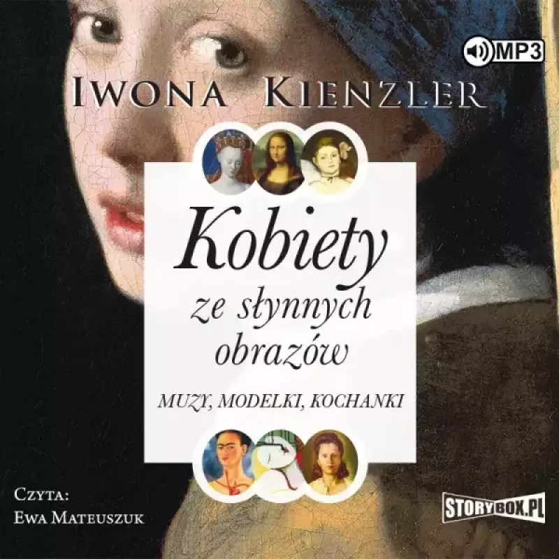 Kobiety ze słynnych obrazów. Muzy, modelki, kochanki. Audiobook Kobiety ze słynnych obrazów. Muzy, modelki, kochanki. Audiobook