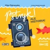 Pstryk! Ale historia! - zdjęcie