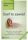 Psychologia szefa 1. Szef to zawód. Wydanie  3 rozszerzone - zdjęcie