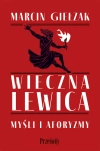 Wieczna lewica. Myśli i aforyzmy - zdjęcie