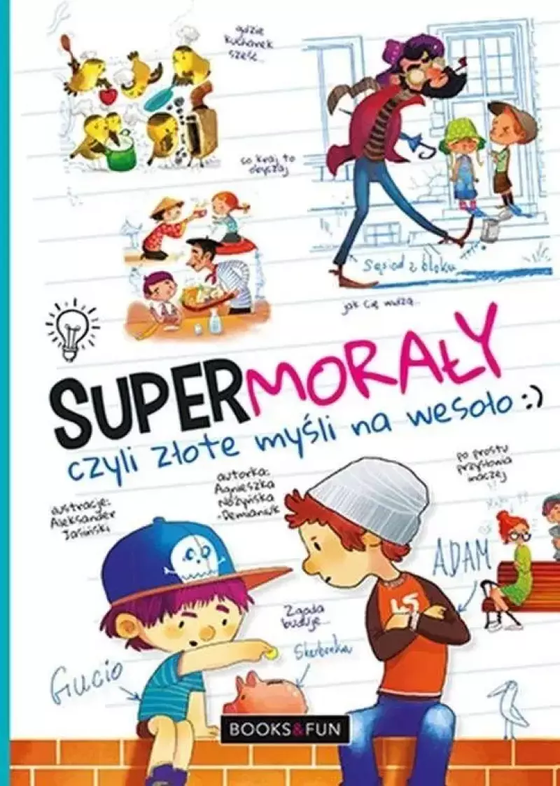 Super morały, czyli złote myśli na wesoło