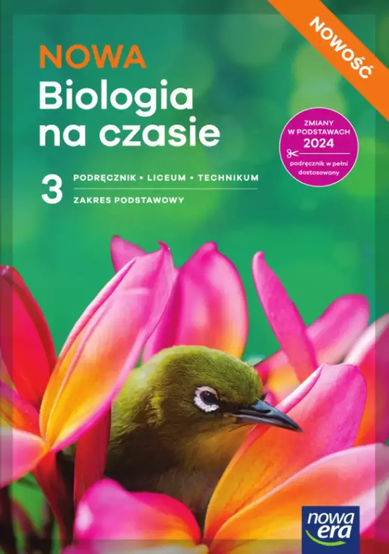 Nowa Biologia na czasie 3. Liceum i technikum. Podręcznik. Zakres podstawowy. Nowość 2026