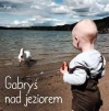 Gabryś nad jeziorem - zdjęcie