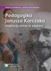 Pedagogika Janusza Korczaka inspiracją zmian w edukacji - zdjęcie