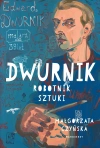Dwurnik. Robotnik sztuki - zdjęcie