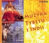 Muzyka Tybetu I Indii. CD - zdjęcie