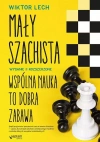 Mały szachista. Wspólna nauka to dobra zabawa, wydanie II rozszerzone - zdjęcie