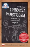Edukacja państwowa Kształcenie czy programowanie umysłów - zdjęcie