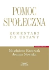 Pomoc społeczna. Komentarz do ustawy - zdjęcie