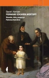 Porwanie Edgarda Mortary. Skandal, który pogrążył Państwo Kościelne - zdjęcie