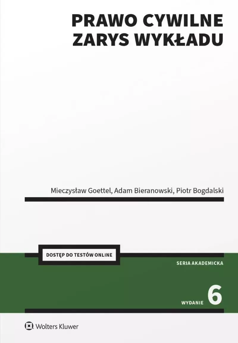 Prawo cywilne. Zarys wykładu + Testy online w.6 Prawo cywilne. Zarys wykładu + Testy online w.6