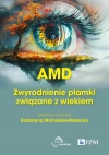 AMD Zwyrodnienie plamki żółtej związane z wiekiem - zdjęcie