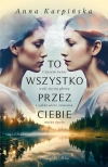 To wszystko przez Ciebie - zdjęcie