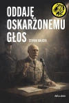 Oddaję oskarżonemu głos - zdjęcie