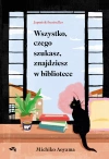 Wszystko, czego szukasz, znajdziesz w bibliotece - zdjęcie