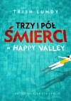 Trzy i pół śmierci w Happy Valley - zdjęcie