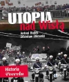 Utopia nad Wisłą. Historia Peerelu - zdjęcie