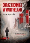 Coraz ciemniej w Wartheland - zdjęcie