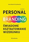 PERSONAL BRANDING. Świadome kształtowanie wizerunku (wyd. II) - zdjęcie