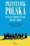 Przystanek Polska. O kryzysie wojennym Ukrainy, migracji i pokoju - zdjęcie