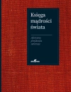 Księga mądrości świata. Aforyzmy, przysłowia, sentencje - zdjęcie