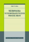 Neuronauka w psychoterapeutycznym procesie zmiany - zdjęcie