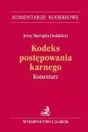 Kodeks postępowania karnego Komentarz - zdjęcie