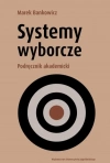 Systemy wyborcze. Podręcznik akademicki - zdjęcie