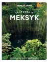 Meksyk. Eksploruj! - zdjęcie
