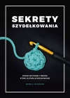 Sekrety szydełkowania. Ponad 100 porad i trików, które ułatwią szydełkowanie - zdjęcie