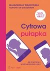 Cyfrowa pułapka. Jak chronić dzieci przed zagrożeniami w sieci - zdjęcie