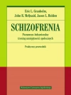 Schizofrenia. Poznawczo-behawioralny trening umiejętności społecznych. Praktyczny przewodnik - zdjęcie