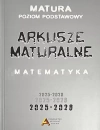Arkusze maturalne z matematyki poziom podstawowy 2025-2028 - zdjęcie