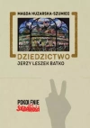 Dziedzictwo: Jerzy Leszek Batko - zdjęcie