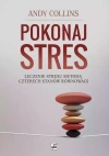 Pokonaj stres. Leczenie stresu metodą czterech stanów równowagi - zdjęcie