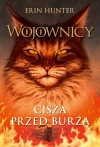 Wojownicy. tom 4. Cisza przed burzą, Wojownicy, Tom IV - zdjęcie